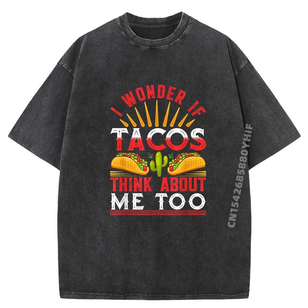 تي شيرت I Wonder If Tacos Think تي شيرت رجالي مطبوع تي شيرت أحدث تي شيرتات جرافيك للرجال ملابس مغسولة ترفيهية
