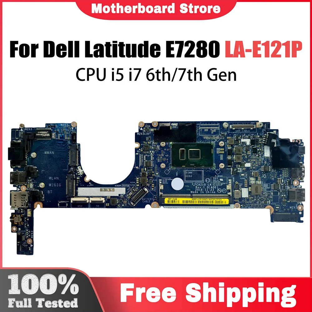 

Mainboard For Dell Latitude 7280 E7280 HP2CR CN-0HP2CR LA-E121P Laptop Motherboard With I5 I7 6th 7th CPU 100% Tested