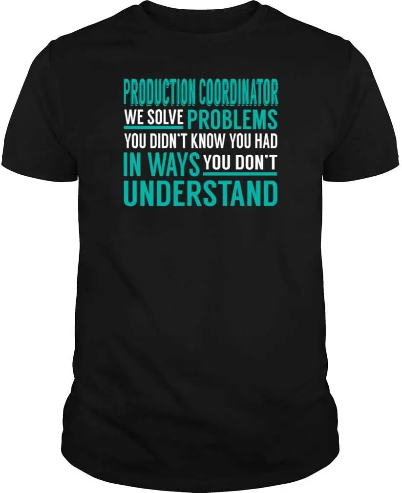 Production Coordinator - We Solve Problem - Job Shirt