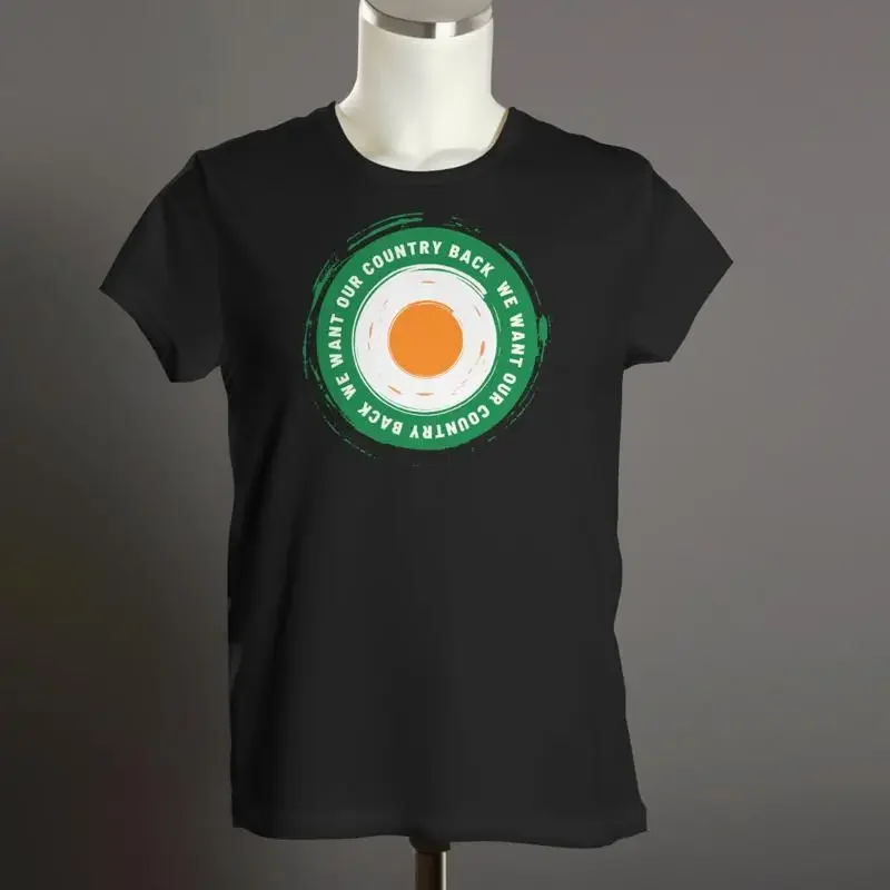 We Want Our Country Back T Shirt  Ireland Eire Colours  Patriotic Roundel