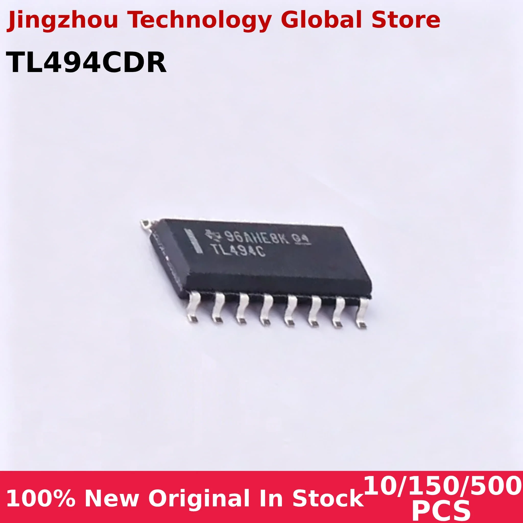 100% New 10/150/500PCS TL494CDR TL494CD TL494C TL494 sop-16 IC Chip Wholesale
