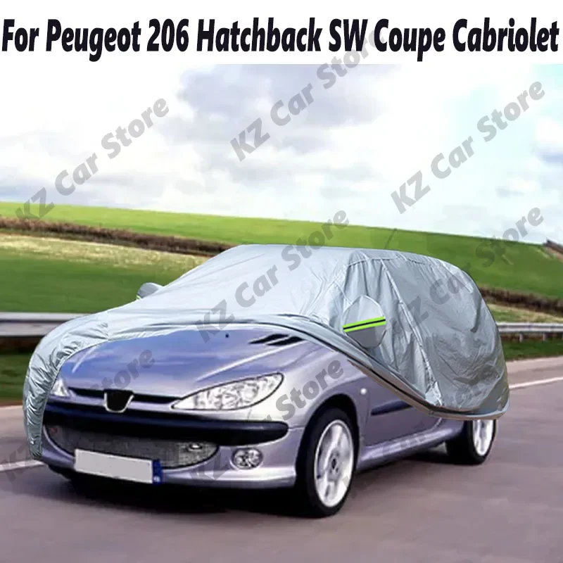 Cubierta completa para coche SUV, protección solar Anti-UV, resistente a la nieve, lluvia, polvo y hielo, impermeable para Peugeot 206 Hatchback SW Coupe Cabriolet