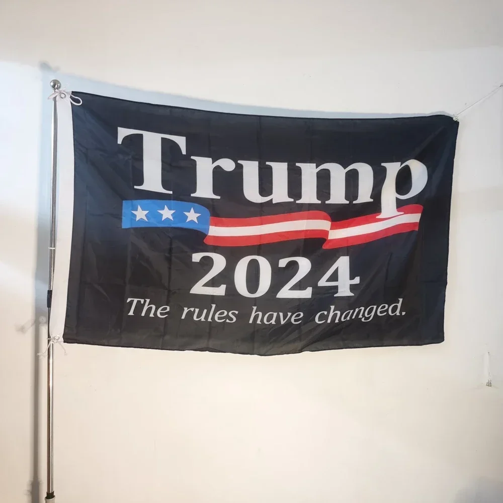 Trump Flag 2024 MAGA The Rules Have Changed 3’x5’ Indoor Outdoor Patriotic Flag  90x150cm Polyester