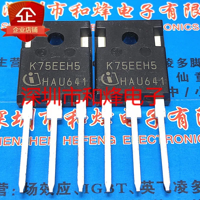 5PCS-10PCS K75EEH5 IKW75N65EH5 TO-247 600V 75A NEW AND ORIGINAL ON STOCK