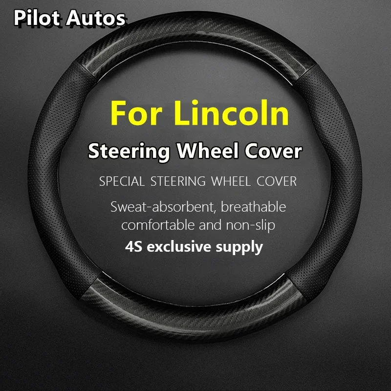 No Smell Thin For Lincoln Steering Wheel Cover Leather Carbon Fit MKC MKS MKT MKZ ZEPHYR Continental Aviator Nautilus Corsair