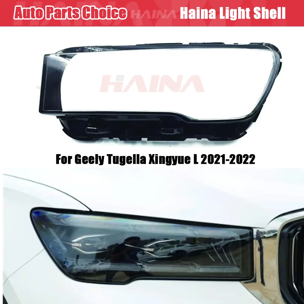 

For Geely Tugella Xingyue L 2021 2022 Headlight Cover Shade Headlamp Shell Transparent Lampshade Case Lens Plexiglass