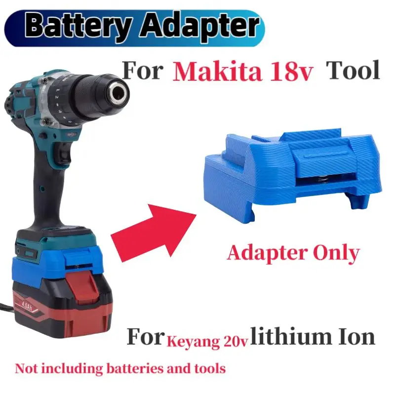 

For Keyang 20V Lithium Battery ﻿Converter Adapter ConverterTo Makita BL 18V Tool ﻿ (Not Include Tools And Battey)