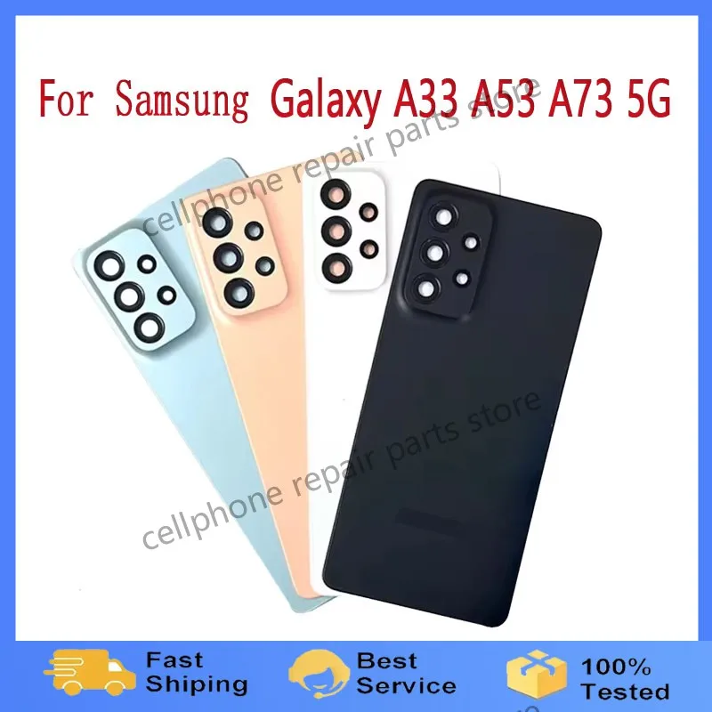 

Для Samsung Galaxy A33 A53 A73 5G чехол для аккумулятора задняя крышка A336 A536 A736 задняя дверь крышка панель корпус клейкий объектив камеры