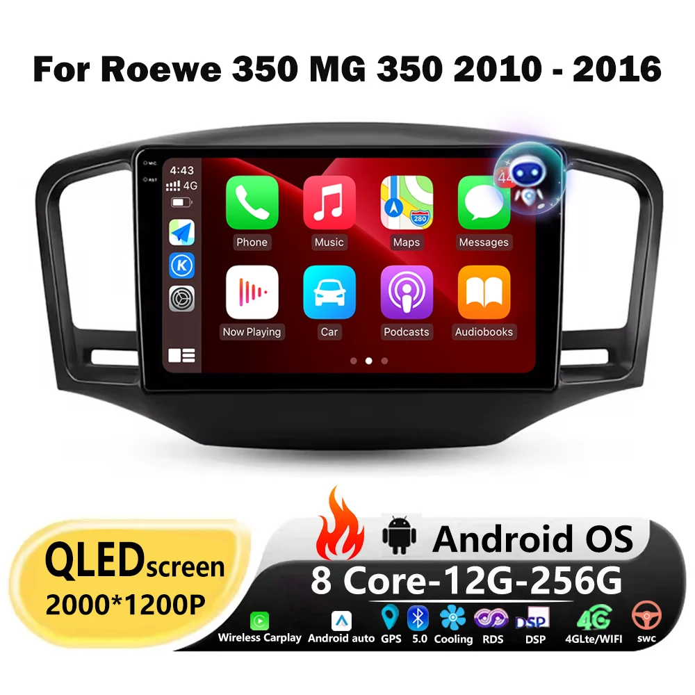 Wireless Carplay For Roewe 350 MG 350 2010 - 2016 Android 16 Auto Car Radio Multimedia Video Player GPS Navigation Stereo BT DSP