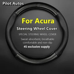 For Acura Steering Wheel Cover Leather Carbon Fiber Fit TSX TL ZDX RSX RDX RLX TLX MDX RL NSX Integra ILX CSX