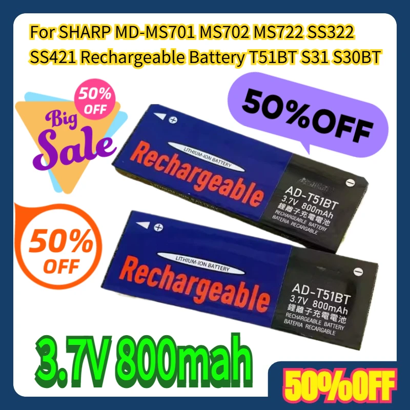 

For SHARP MD-MS701 MS702 MS722 SS322 SS421 Rechargeable Battery T51BT S31 S30BT 3.7V 800mah