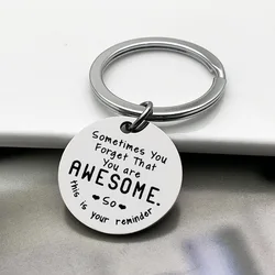 Motivational Gift Stainless Steel Keychain For Best Friend Gift Inspirational Jewelry For Daughter Gift Brother Gift