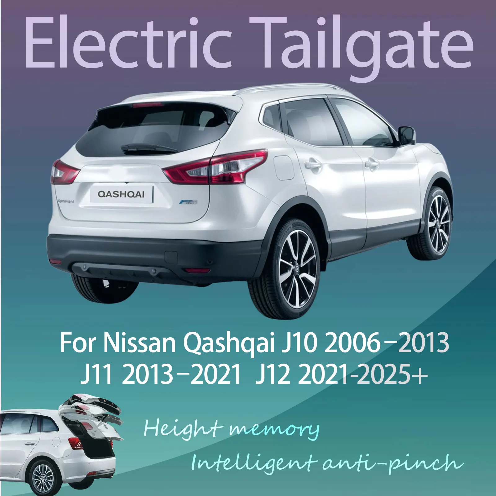 

For Nissan Qashqai J10/J11/J12 2006-2025+ Electric Tailgate with Sensor Trunk Anti-pinch Memory Height Intelligent Operation