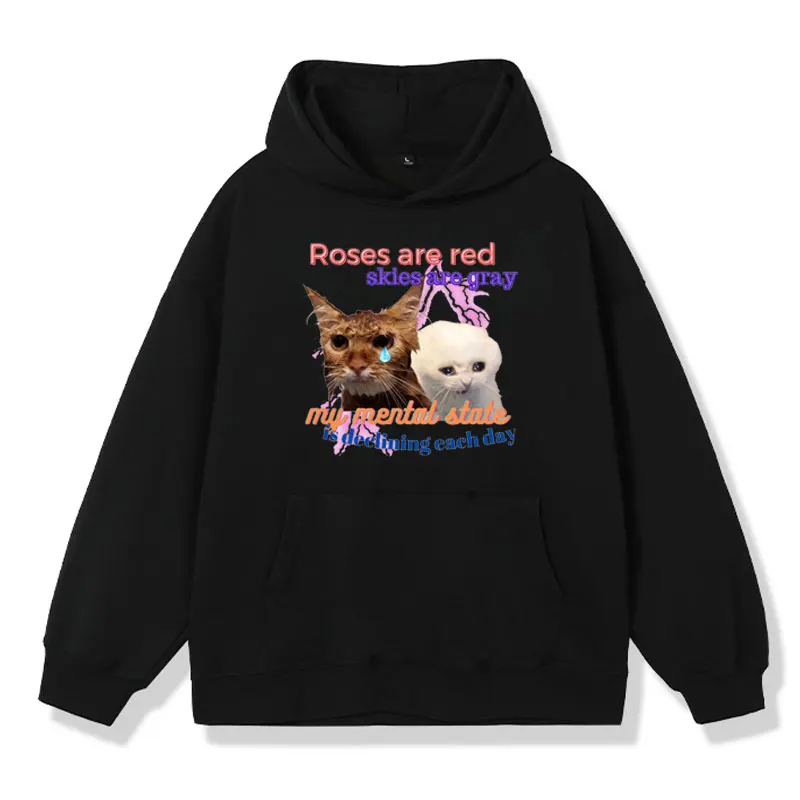 

Roses Are Red Hoodie Mental Health Funny Cat Print Pullover Men Women Fashion Casual Oversized Streetwear Hoodies Sweatshirts