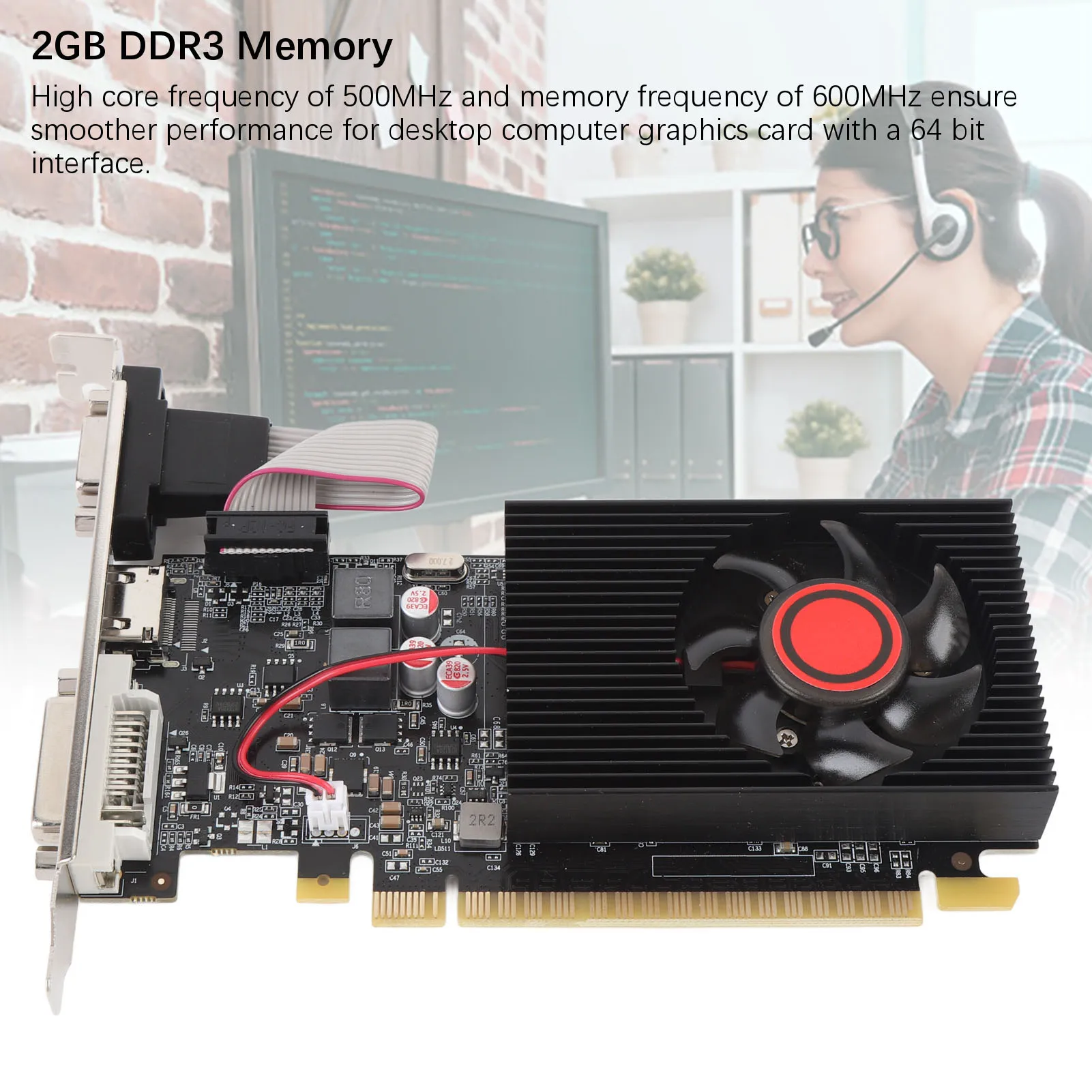 

Computer Graphics Card Gaming Video Graphics Card Silent Operating Plug and Play PCI Express 2.0 16X Interface 64bit for Linux