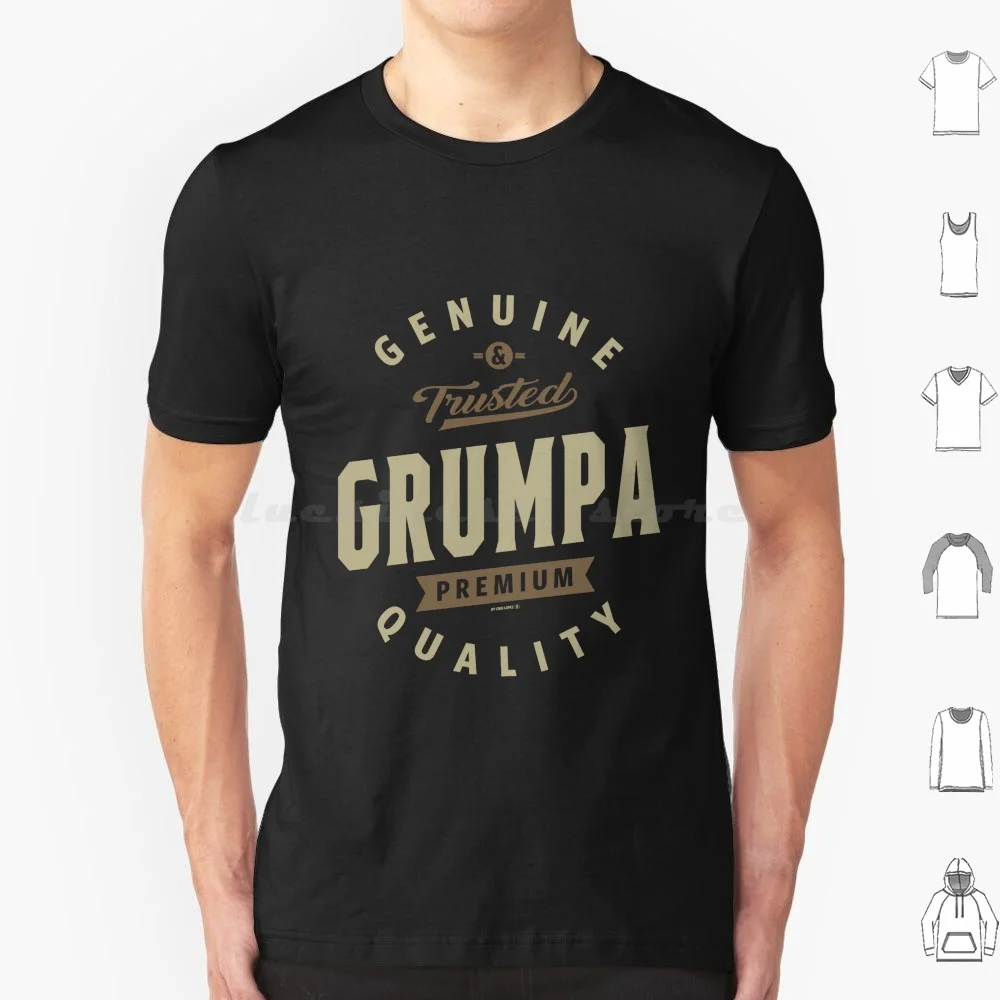 Genuine Grumpa T Shirt Big Size 100% Cotton Grumpa Grandpa Gramps Granddad G Pa Grampa Grandfather Fathers Day Grandparents Day