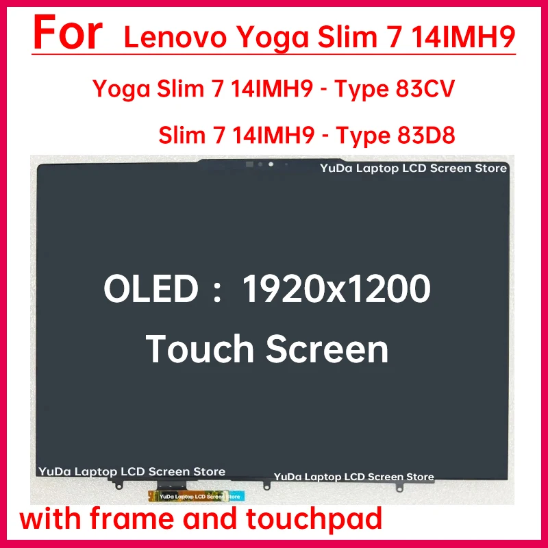 

14" Touch Screen For Lenovo Yoga Slim 7 14IMH9 Type 83CV 83D8 LCD Display Digitizer+Frame Assembly Replacement OLED 1920x1200