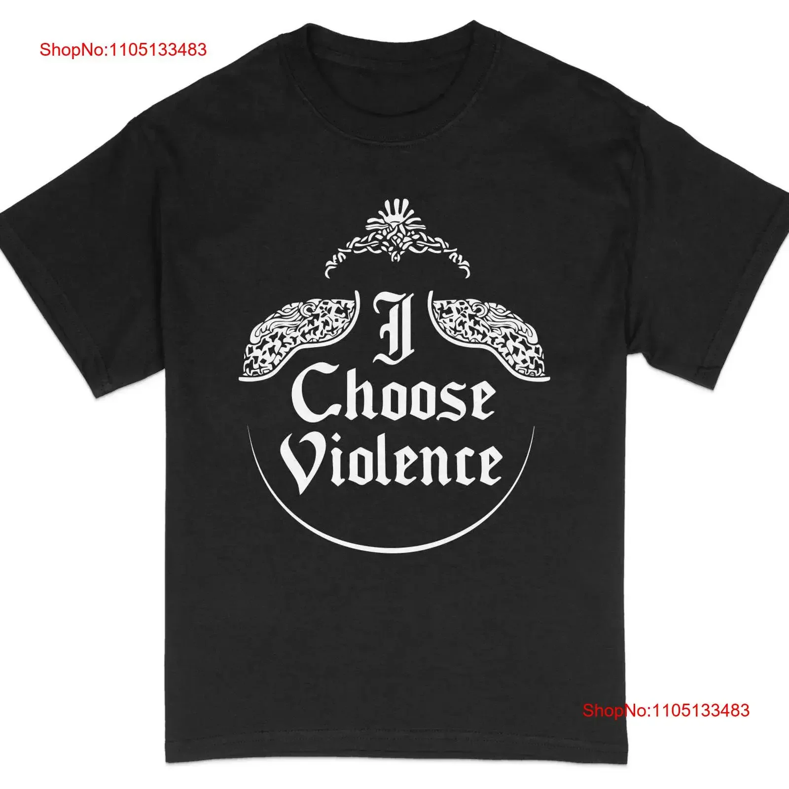 

Gothic Style T Shirt I Choose Violence Quote Statement Bold vintage Washed Stylish Soft Breathable Comfortable Unisex Slightly
