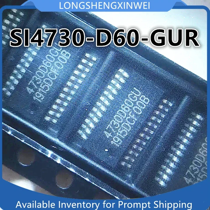 1PCS SI4730-D60-GUR Screen Printing 4730D60GU  Patch SSOP24  Radio IC New