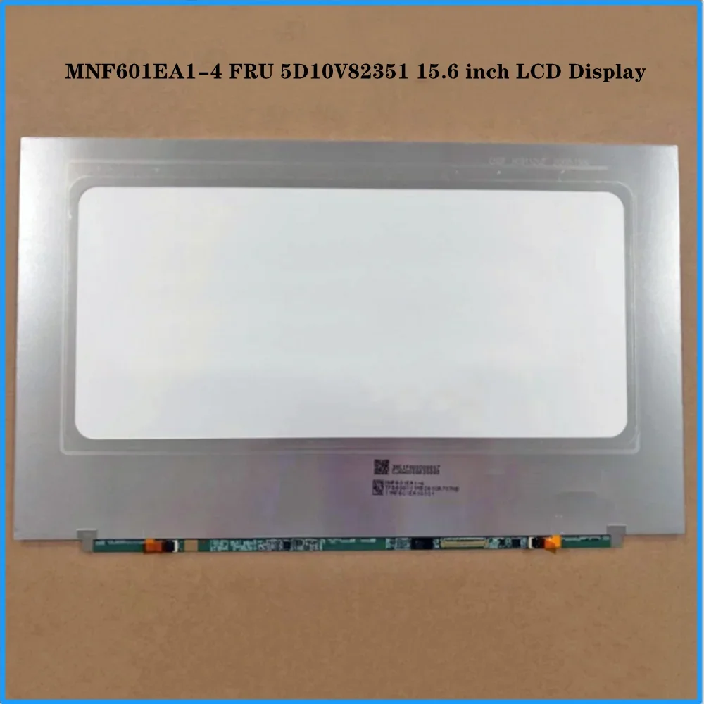 MNF601EA1 MNF601EA1-4 15.6 inch LCD Screen Display IPS Panel 4K UHD 3840x2160 60Hz Non-touch 40pins FRU 5D10V82351