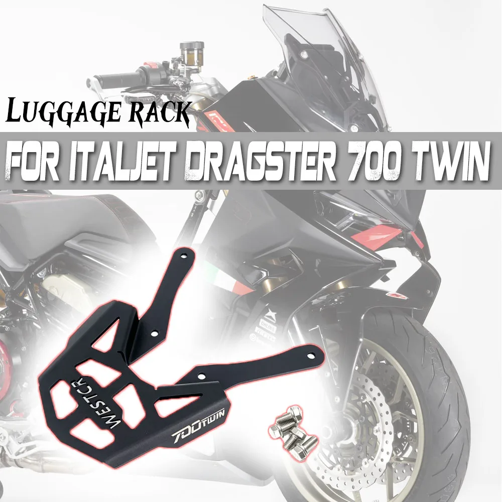 New For Fit Italjet Dragster 700 Twin Dragster700 Rear Rack Accessories Rear Luggage Rack Cargo Rack Luggage Holder Bracket