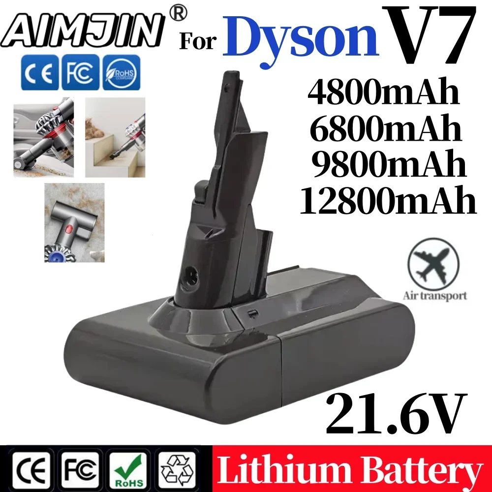 

NEW 12800mAh-4800mAh 21.6V Li-ion Replacement Battery For Dyson V7/SV11 Battery Absolute /Fluffy/Animal/ Vacuum Cleaner Battery