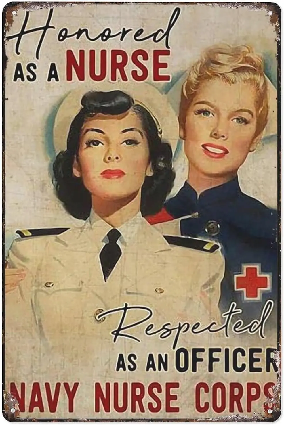 Vintage Metal Tin Sign Honored As A Nurse Respected As An Officer Navy Nurse Corps Poster Wall Art Decor For Coffee Bar Pub sign