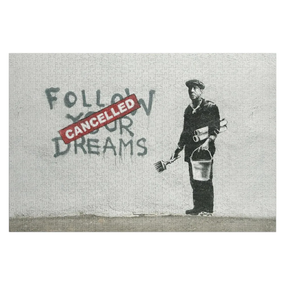 

Banksy graffiti Original Quote Follow your dreams CANCELLED cynical with painter and bucket of paint HD Jigsaw Puzzle