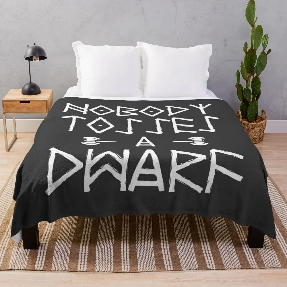 

Nobody Tosses A Dwarf Throw Blanket Warm Comfortable Blanket for Office Napping