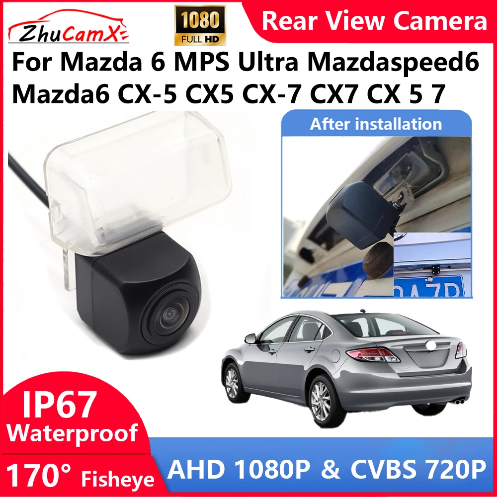 

ZhuCamX For Mazda 6 MPS Ultra Mazdaspeed6 Mazda6 CX-5 CX5 CX-7 CX7 CX 5 7 Backup Parking Reverse Rear view Camera AHD 1080P