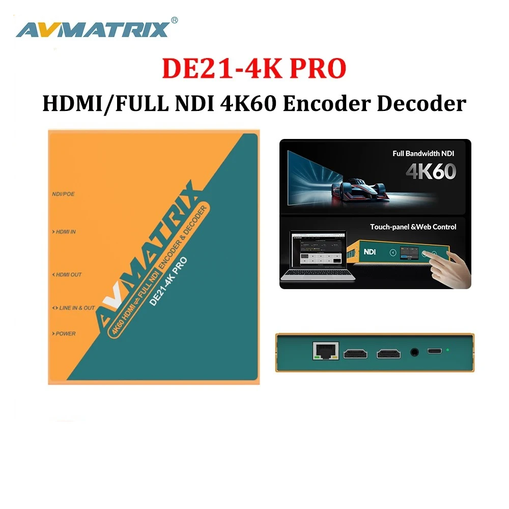 

AVMATRIX DE21-4K PRO 4K60 HDMI/FULL NDI Encoder & Decoder Bidirectional Conversion LCD Screen Tally Indicator Touch &Web Control