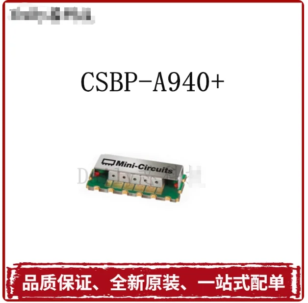 

CSBP-A940+ Частота 880 МГц~1 ГГц Рабочая температура -40 ℃ ~+85 ℃ Вставьте потерю 1,2 дБ.
