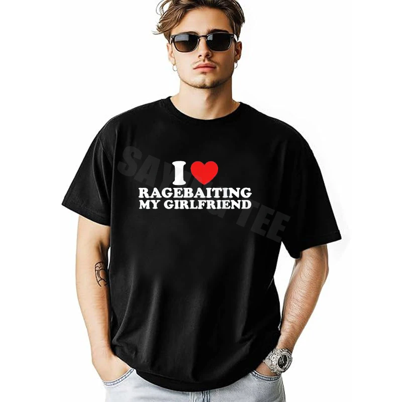 T-Shirt mit lustigem Zitat „I Love Ragebaiting My Girlfriend“ im Y2k-Stil für Herren, modischer Humor, mit Buchstaben bedruckt, T-Shirt mit Spruch, Geschenk für Freundchen, Neuheit – Detail 3