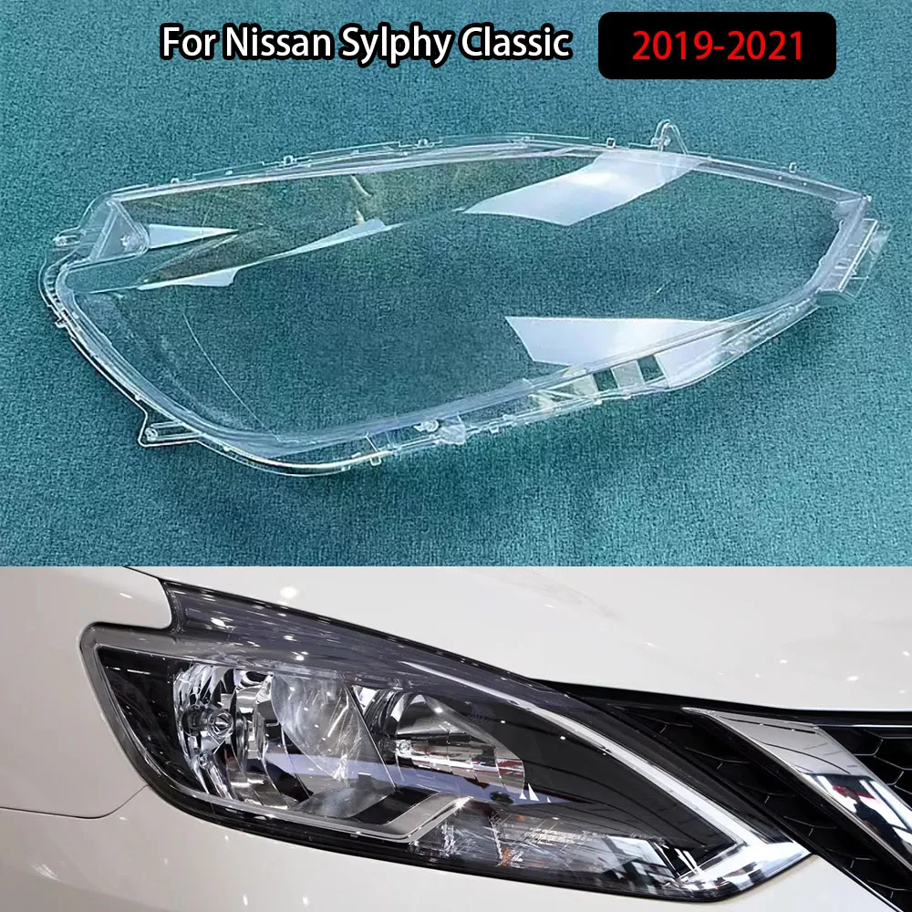 

For Nissan Sylphy Classic 2019-2021 Headlamp Cover Shade Transparent Lampshade Headlight Shell Plexiglass Replace Original Lens