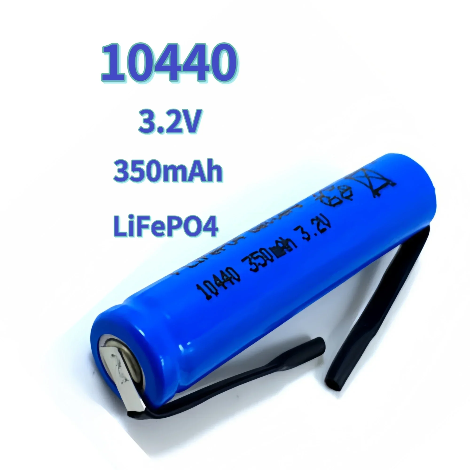 10PCS 10440 LiFePO4 battery 3.2V 350mAh AAA with solder tabs for Electric toothbrush Shaver Toy Floor lamp Kitchen scale Spy cam