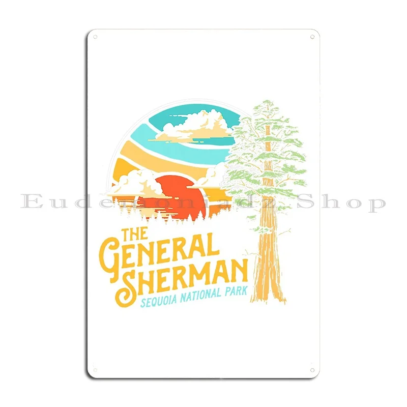 Vintage General Sherman Sequoia National Park Retro Graphic Metal Sign Garage Wall Garage Print Cinema Tin Sign Poster