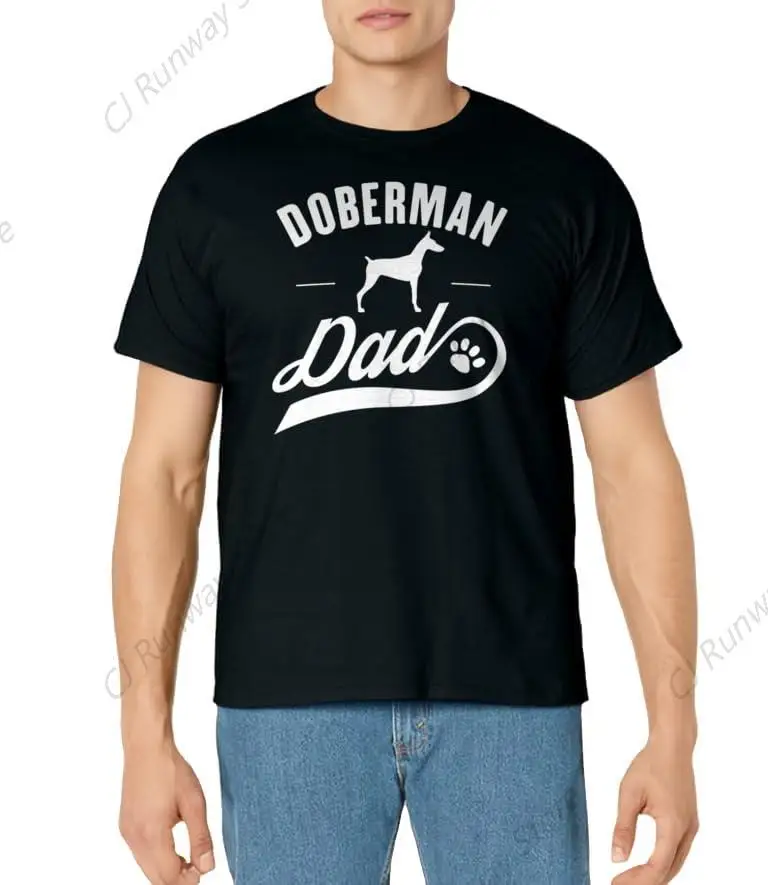 Doberman Dad T-Shirt - Dog Owner Lover Fashion Soft T-Shirt Man High Quality T-Shirts