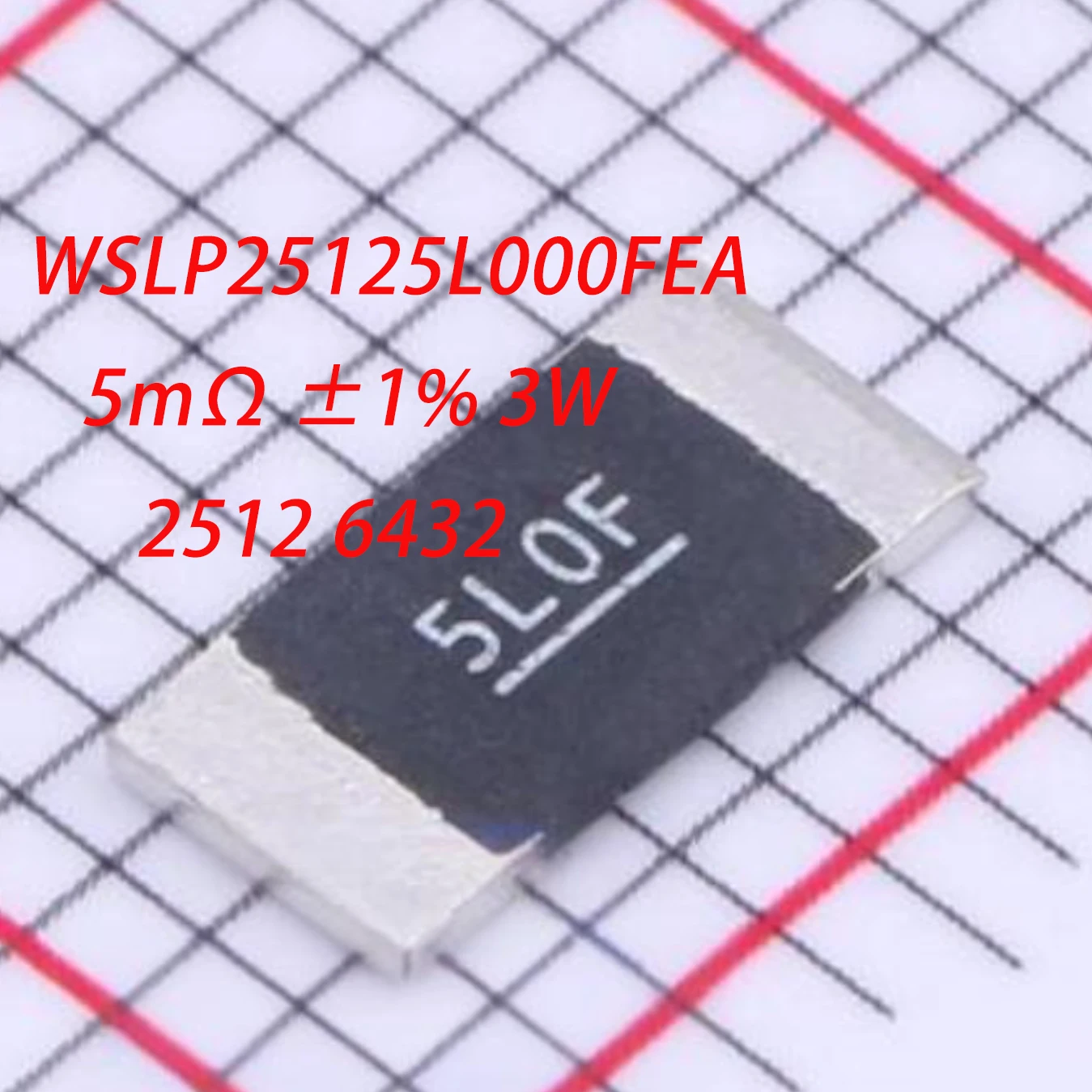 

10 шт., размер 2512 6432 WSLP25125L000FEA 5L0F, новый оригинальный SMD-резистор 3 Вт, 5 мОм ±110 ppm/ ° C ±1% 5 мОм RES 0.005 Ом 1% 3 Вт 2512