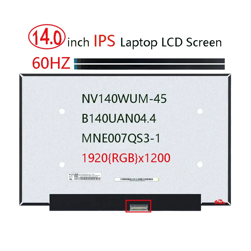 

14,0-дюймовый NV140WUM-N45 V8.0 MNE007QS3-1 B140UAN04.4 1920X1200 для Lenovo ThinkBook 14 G6 ABP WUXGA без сенсорного экрана