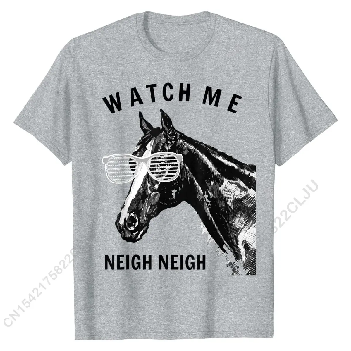 Funny Race Horse T-Shirt Men Watch Me Neigh Neigh T-Shirt Men Design Tshirts Discount T Shirt Cotton Young Comics