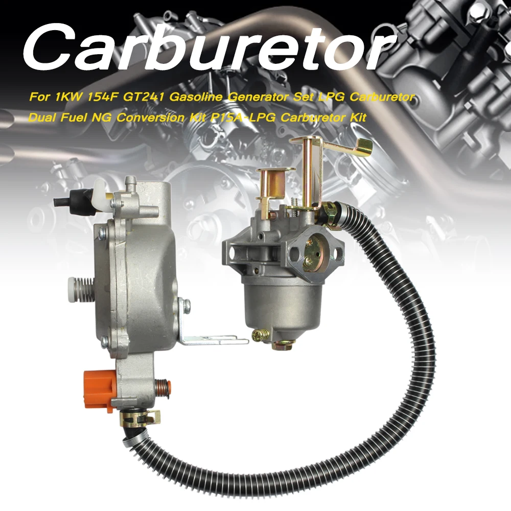 For 1KW 154F GT241 Gasoline Generator Set LPG Carburetor Dual Fuel NG Conversion Kit P15A-LPG Carburetor Kit Carburetor Carb