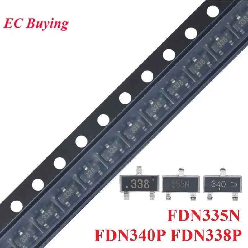 100pcs/50pcs FDN340P 340 FDN335N 335 FDN338P 338 SOT-23 SOT23 MOS Field Effect Transistor Chip IC New Original