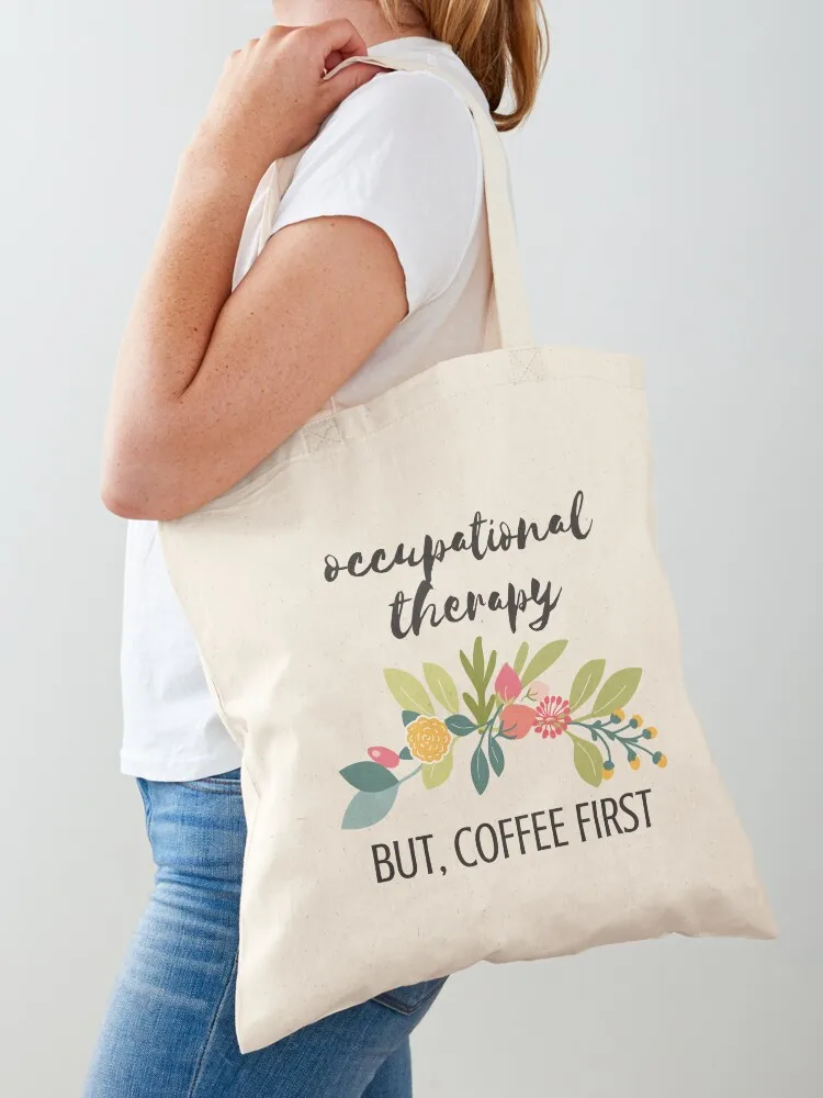 

Funny Occupational Therapy Coffee Gift Tote Bag Custom bag the tote bag tote bags men Gift bags