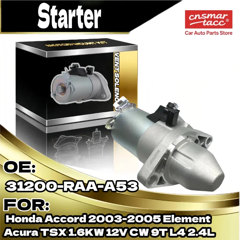 

Новый надежный стартер для Honda Accord Element для Acura TSX 2003 2005 1,6 кВт 12 В 9T L4 2,4 л CW 31200 RAA A53