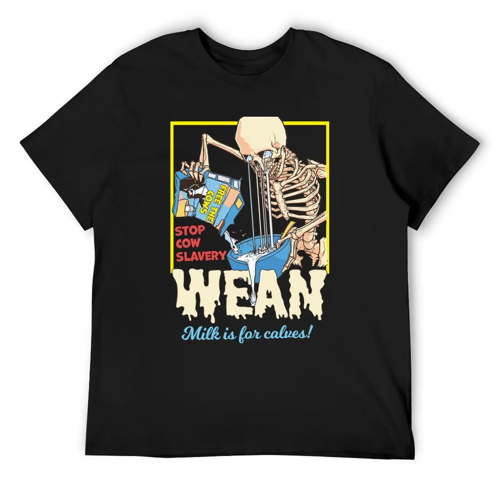 

Wean Animal Rights Vegan Cartoon Art T-Shirt Personalized t-shirt vintage clothes oversized graphic tee t shirts men