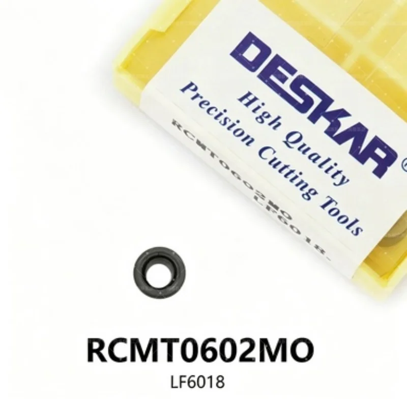 DESKAR RCMT0602MO RDMT1204MO RDMW10T3MO RPMT08T2MOE RPMT10T3MOE LF6018 Carbide Insert RCMT RDMT RDMW RPMT Inserts