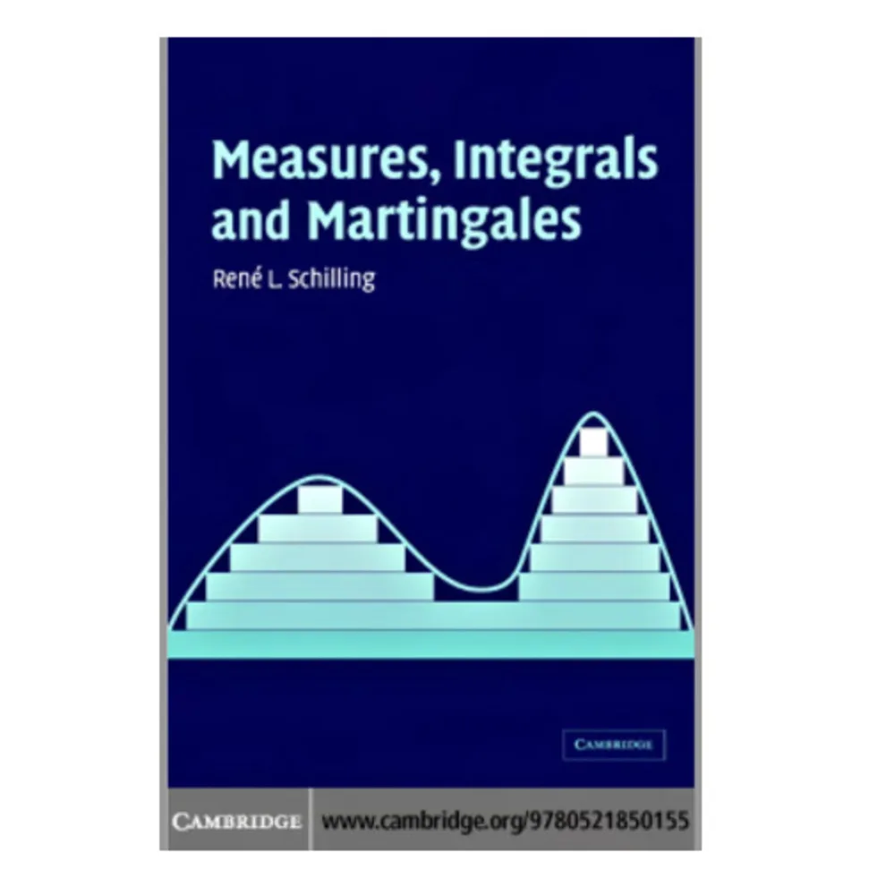 

Measures, Integrals And Martingales