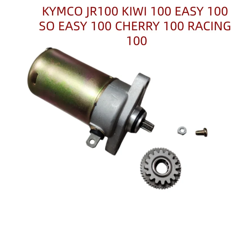 

Suitable for KYMCO motorcycle JR100 KiWi 100 Easy 100 So Easy 100 Cherry 100 ​R1 100 Racing 100 Starting motor