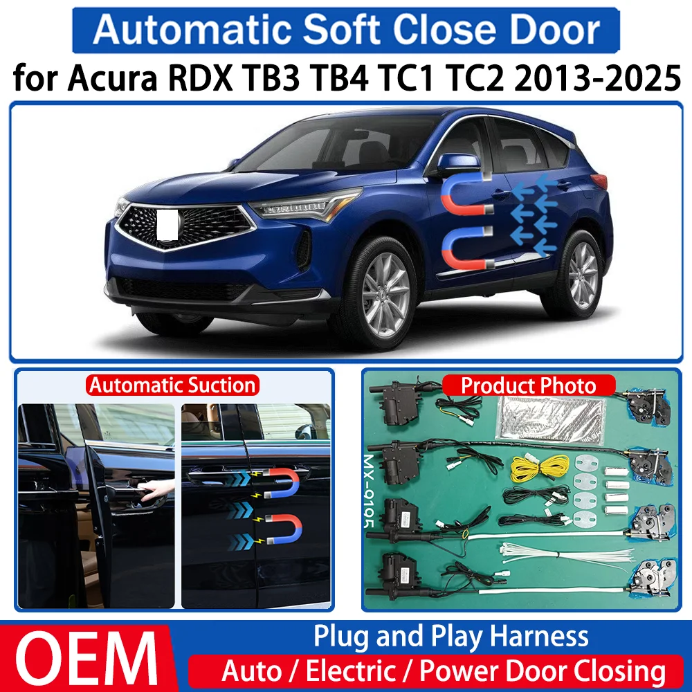 for Acura RDX TB3 TB4 TC1 TC2 2013-2025 Car Automatic Soft Close Door Electric Suction Kit Auto Power Closing System Plug＆play