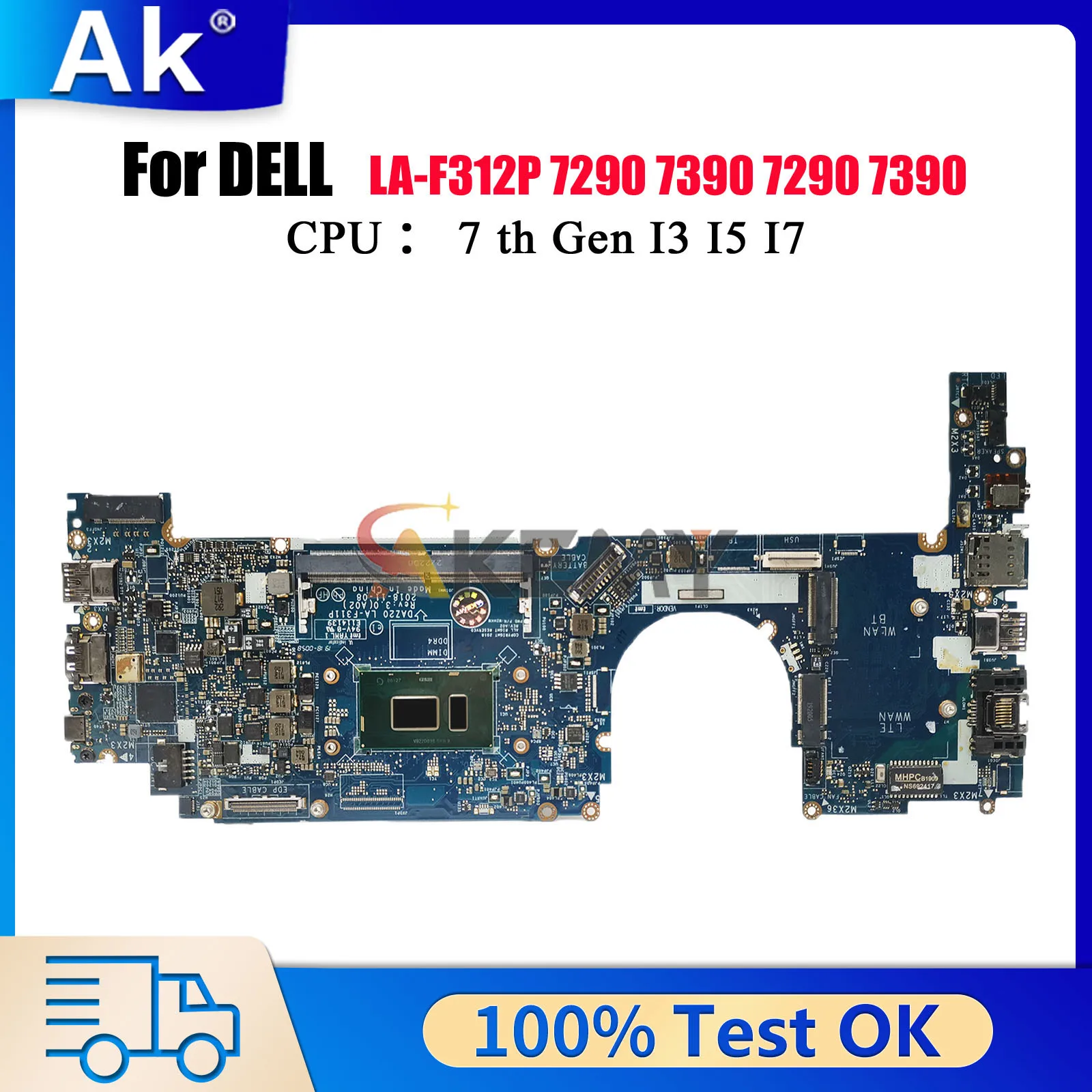 

Материнская плата LA-F311P для Dell Latitude 7290 7390 с процессором i5-8350U i7-8650U 0MXW44 0T46Y8 0N1RRT, 100% полностью протестирована
